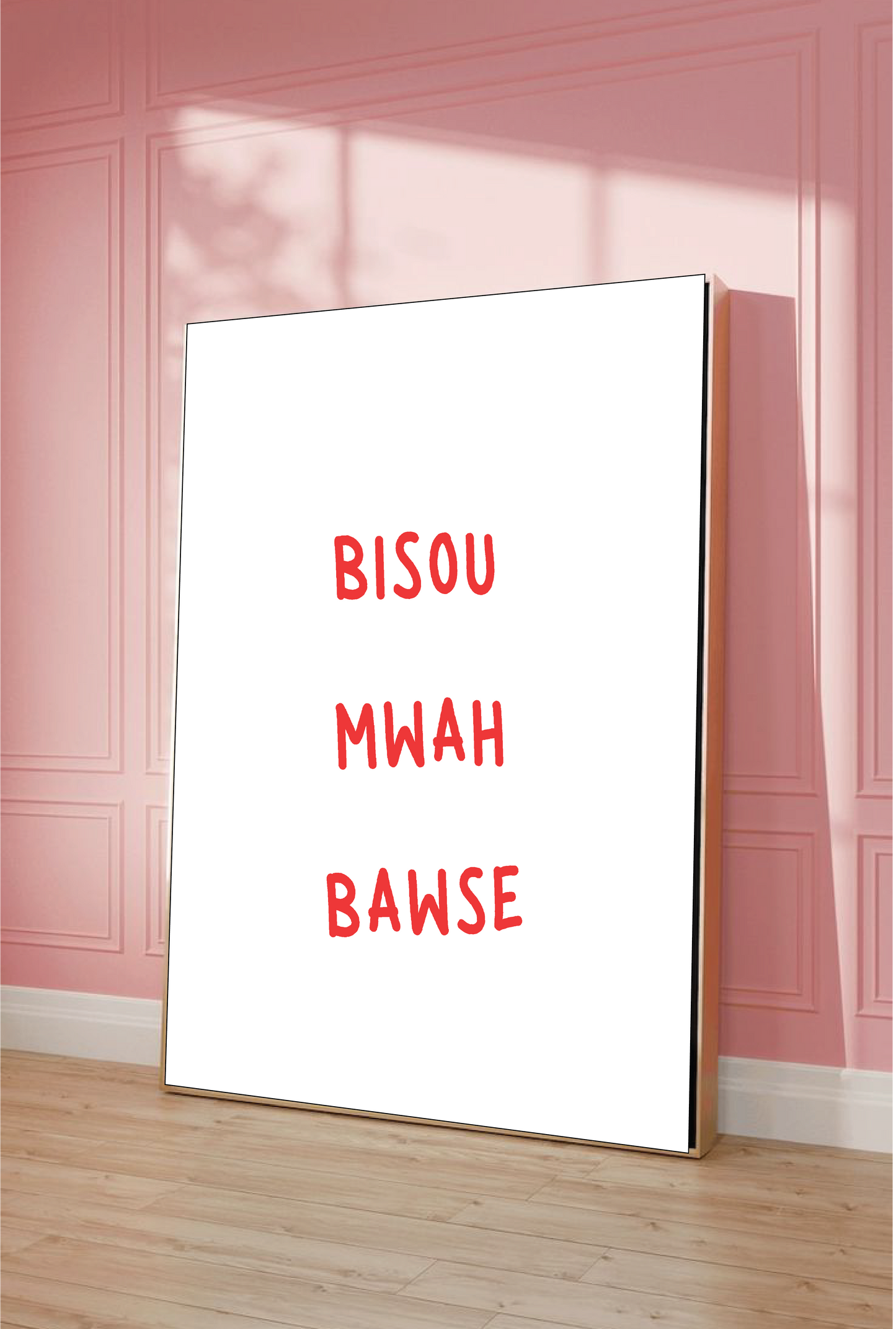 Bisou mwah bawse